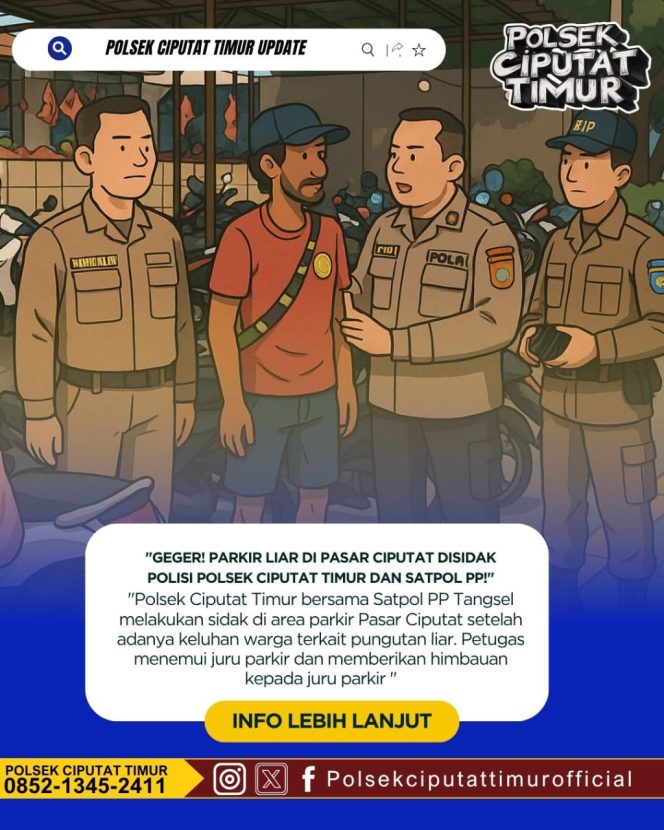 
					Tindak Lanjuti Keluhan Warga, Polisi dan Satpol PP Tertibkan Parkir Liar di Pasar Ciputat