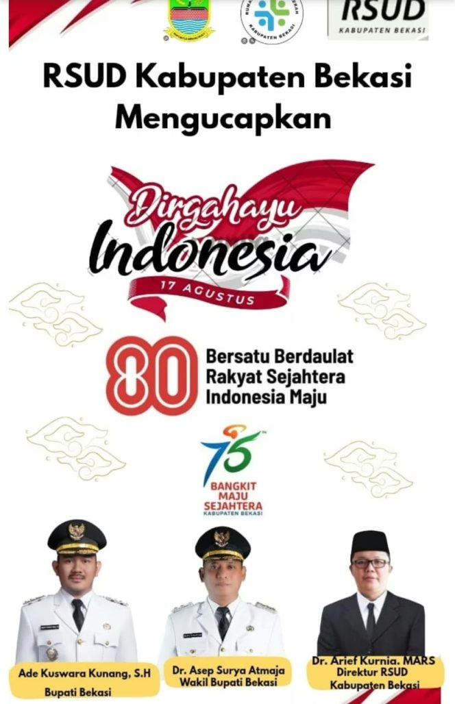 
					Dirut RSUD Kabupaten Bekasi dr.Arief Kurnia Ucapan Selamat HUT RI ke-80 dan Hari Jadi Kabupaten Bekasi ke-75