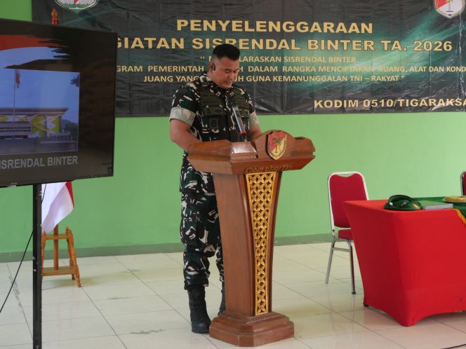 
					Kodim 0510/Tigaraksa Selaraskan Pembinaan Teritorial dengan Program Pemda lewat Sisrendal Binter 2026